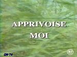 Apprivoise-moi - image 1