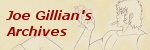 Joe Gillian's Archives Joe Gillian's Archives